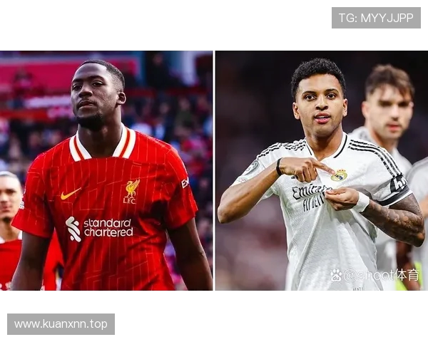 英媒：利物浦接触皇马前锋罗德里戈以补阿诺德离队空缺